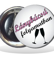 Odznak, S nápisom Prebieha rozlúčka so slobodou, s motívom pohára, 58mm